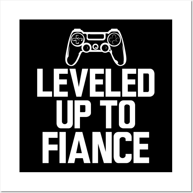 Fiance - Leveled up to fiancé w Wall Art by KC Happy Shop